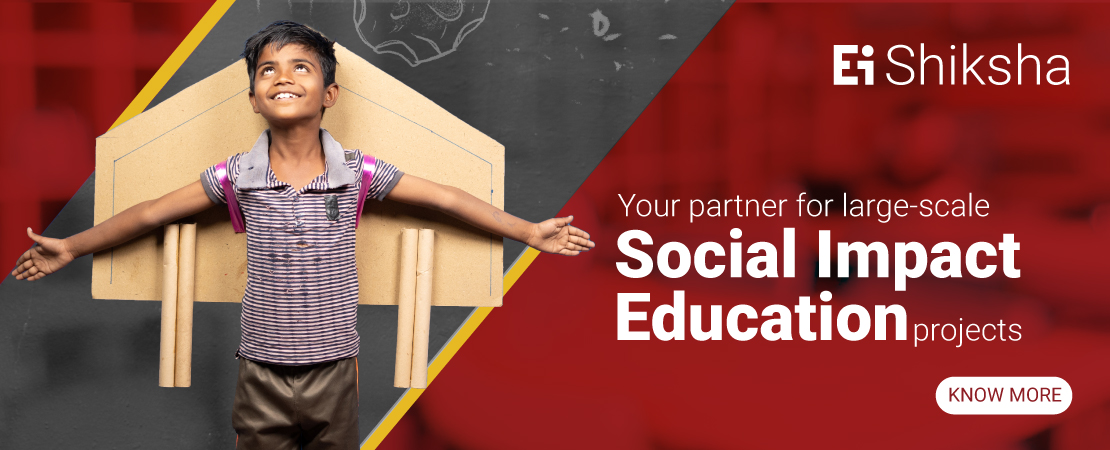 Ei Shiksha is our social impact arm working with funders and donors in public Edtech space